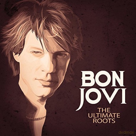 Bon Jovi: The Ultimate Roots [CD]