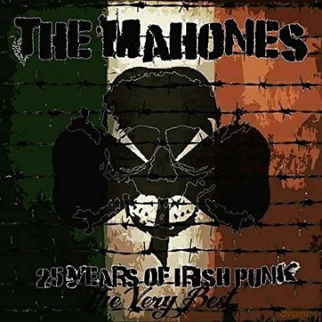 The Mahones: The Very Best 25 Years Of Irish Punk [CD]