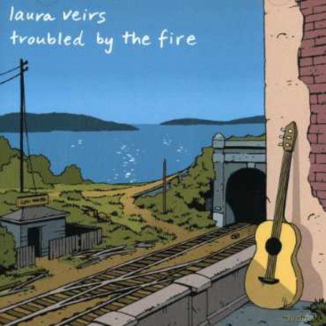 Laura Veirs: Troubled By The Fire [CD]