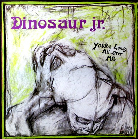 Dinosaur Jr: You're Living All Over Me [Winyl]