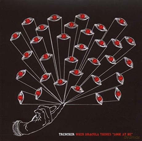 Trencher: When Dracula Thinks - Look At Me [CD]