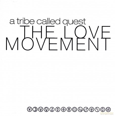 A Tribe Called Quest: The Love Movement [CD]