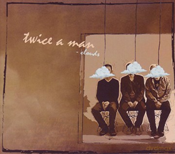 Twice A Man: Clouds (digipack) [CD]