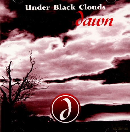 Under Black Clouds: Dawn [CD]
