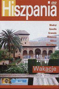 Hiszpania - Wakacje z Pilotem [DVD]