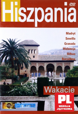 Hiszpania - Wakacje z Pilotem [DVD]