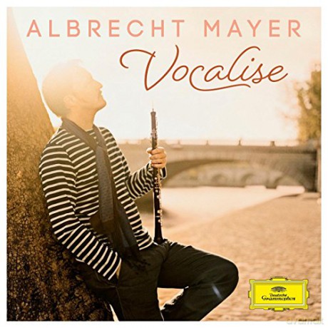 Albrecht Mayer: Vocalise [CD]