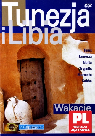 Tunezja i Libia - Wakacje z Pilotem [DVD]