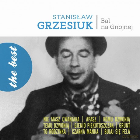 Stanisław Grzesiuk: Best Bal na Gnojnej [CD]