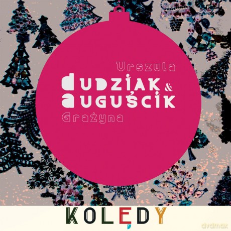 Urszula Dudziak & Grażyna Auguścik: Kolędy [CD]