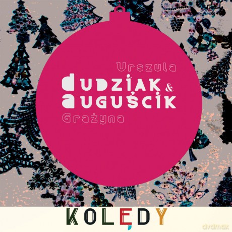 Urszula Dudziak & Grażyna Auguścik: Kolędy [CD]