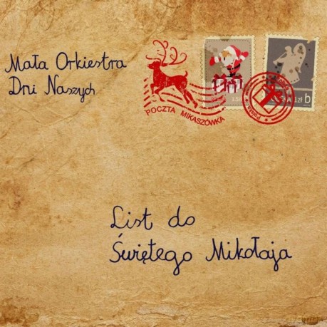 Orkiestra Dni Naszych: List do Świętego Mikołaja [CD]