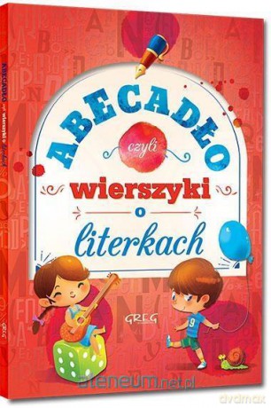 Abecadło, czyli wierszyki o literkach - Grażyna Nowak [KSIĄŻKA]