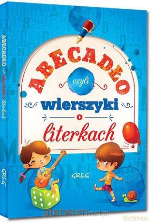 Abecadło, czyli wierszyki o literkach - Grażyna Nowak [KSIĄŻKA]