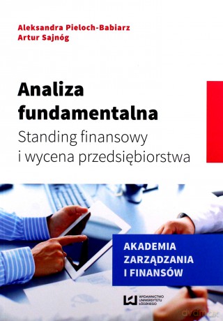 Analiza fundamentalna - Aleksandra Pieloch-Babiarz, Artur Sajnóg [KSIĄŻKA]