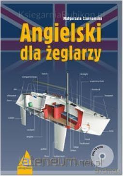 Angielski dla żeglarzy - Małgorzata Czarnomska [KSIĄŻKA]+[CD]