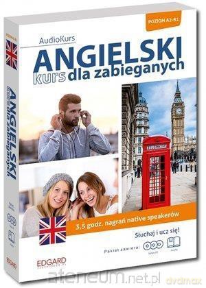 Angielski. Kurs dla zabieganych [KSIĄŻKA]