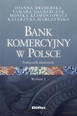 Bank komercyjny w Polsce [KSIĄŻKA]