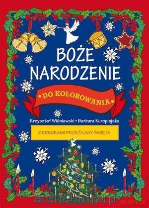 Boże Narodzenie do kolorowania [KSIĄŻKA]