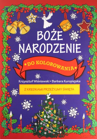 Boże Narodzenie do kolorowania [KSIĄŻKA]