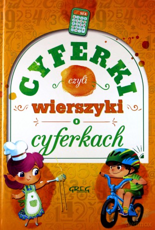Cyferki, czyli wierszyki o cyferkach - Urszula Kamińska [KSIĄŻKA]