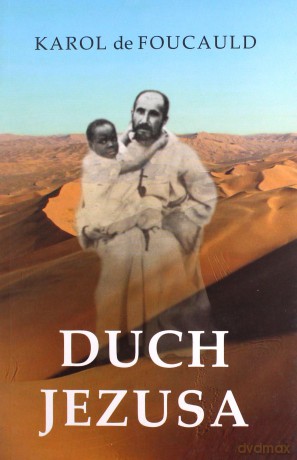 Duch Jezusa - Karol de Foucauld [KSIĄŻKA]