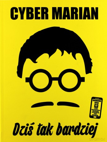 Dziś tak bardziej - Cyber Marian [KSIĄŻKA]