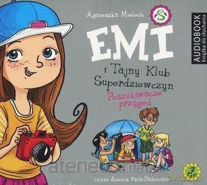 Emi i Tajny Klub Superdziewczyn (Tom 7) - Agnieszka Mielech [AUDIOBOOK]