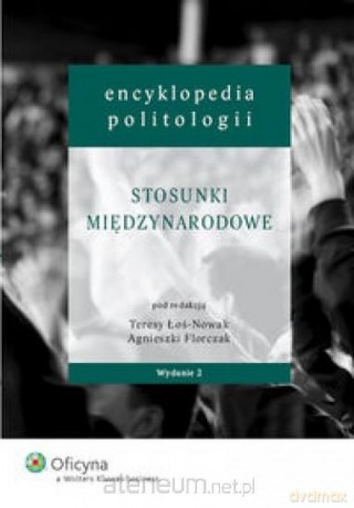 Encyklopedia politologii (Tom 5) - Teresa Łoś-Nowak, Agnieszka Florczak [KSIĄŻKA]