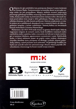 I wojna światowa na Śląsku. Historia literatura - Grażyna Barbara Szewczyk, Ryszard Kaczmarek [KSIĄŻKA]