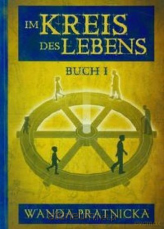 Im Kreis des Lebens (Tom 1) - Wanda Prątnicka [KSIĄŻKA]