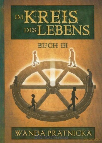 Im Kreis des Lebens. Buch 3 - Wanda Prątnicka [KSIĄŻKA]