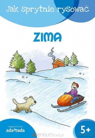Jak sprytnie rysować. Zima [KSIĄŻKA]