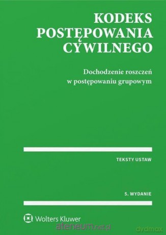 Kodeks postępowania cywilnego [KSIĄŻKA]