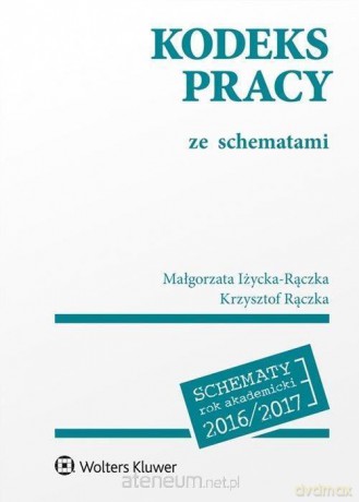 Kodeks pracy ze schematami 2016/2017 [KSIĄŻKA]
