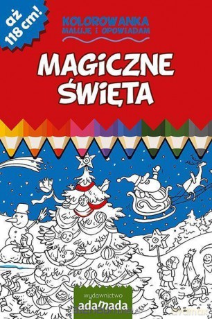 Kolorowanka. Maluję i opowiadam. Magiczne Święta - Bartłomiej Brosz [KSIĄŻKA]