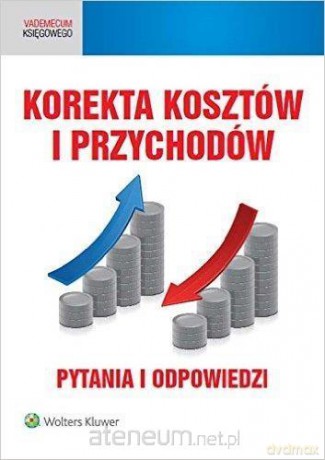 Korekta kosztów i przychodów. Pytania i odpowiedzi [KSIĄŻKA]