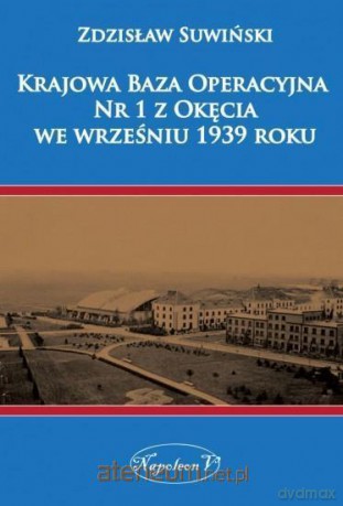Krajowa baza operacyjna nr.1 - Zdzisław Suwiński [KSIĄŻKA]
