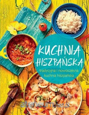 Kuchnia hiszpańska [KSIĄŻKA]