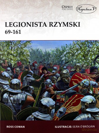 Legionista rzymski 69-161 - Cowan Ross [KSIĄŻKA]