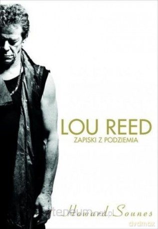 Lou Reed. Zapiski z podziemia - Howard Sounes [KSIĄŻKA]