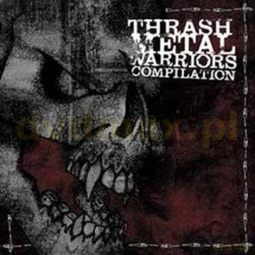 Thrash Metal Warriors: Compilation [CD]