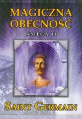 Magiczna obecność księga II - Germain Saint [KSIĄŻKA]