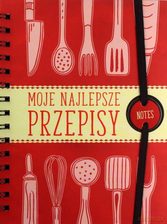 Moje najlepsze przepisy Notes [KSIĄŻKA]