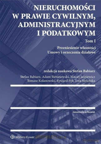 Nieruchomości w prawie cywilnym (Tom 1) [KSIĄŻKA]