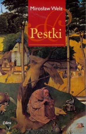 Pestki - Mirosław Welz [KSIĄŻKA]