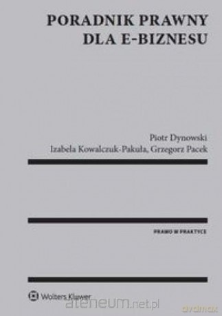 Poradnik prawny dla e-biznesu [KSIĄŻKA]