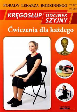 Porady lek. rodzinnego. Kręgosłup Odcinek szyjny - Emilia Chojnowska [KSIĄŻKA]