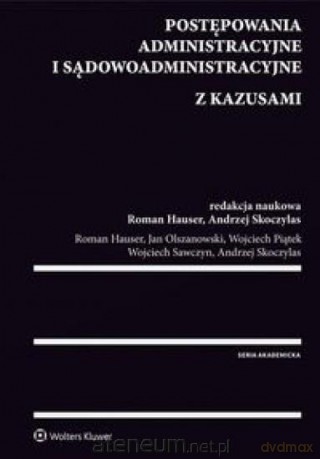 Postępowania administracyjne i sądowe z kazusami [KSIĄŻKA]