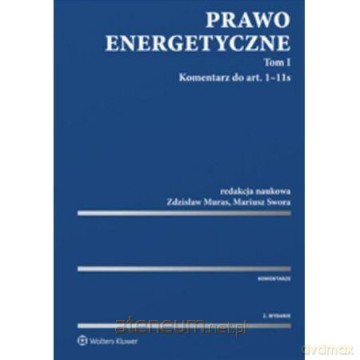 Prawo energetyczne. Komentarz [KSIĄŻKA]